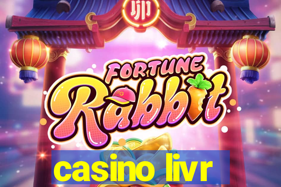 casino livr