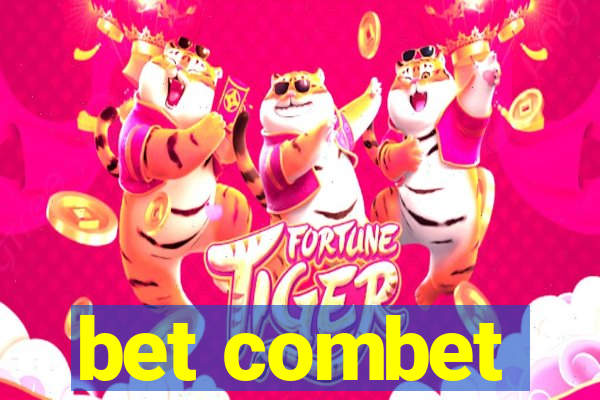 bet combet