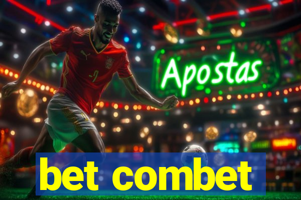 bet combet