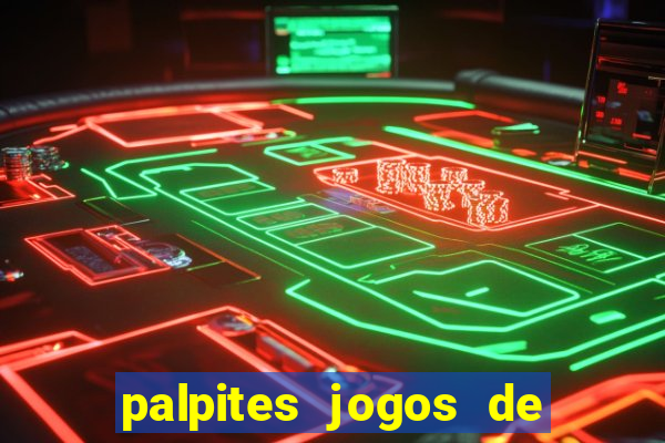 palpites jogos de hoje bet365