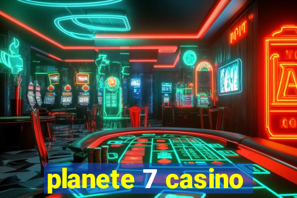 planete 7 casino