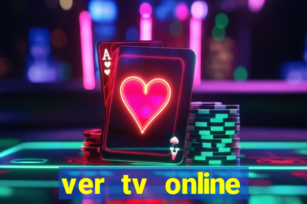 ver tv online gr谩tis futebol