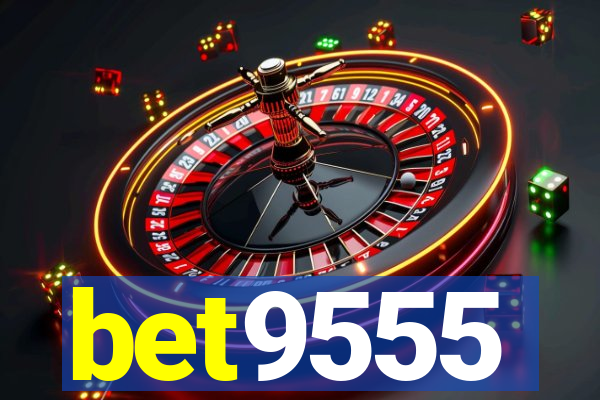 bet9555