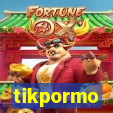 tikpormo