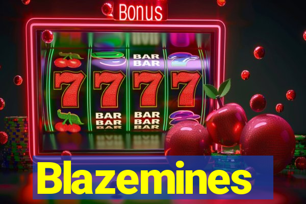 Blazemines