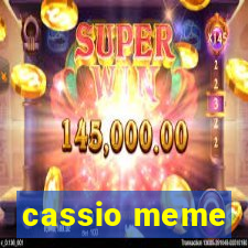 cassio meme