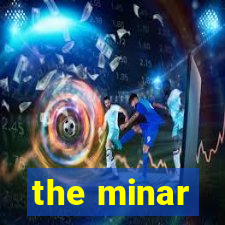 the minar