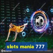 slots mania 777