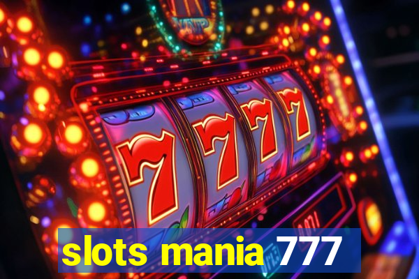 slots mania 777