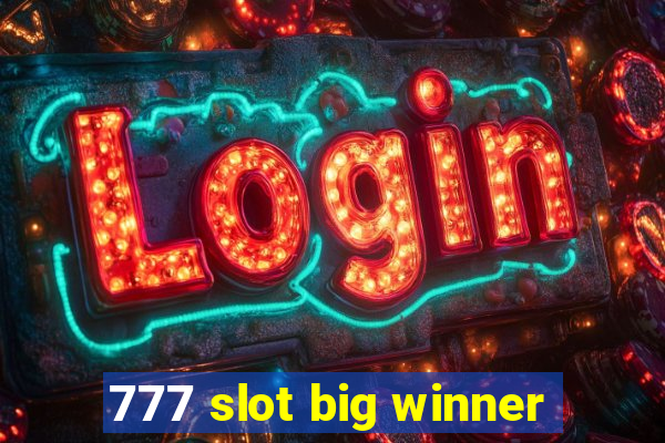 777 slot big winner