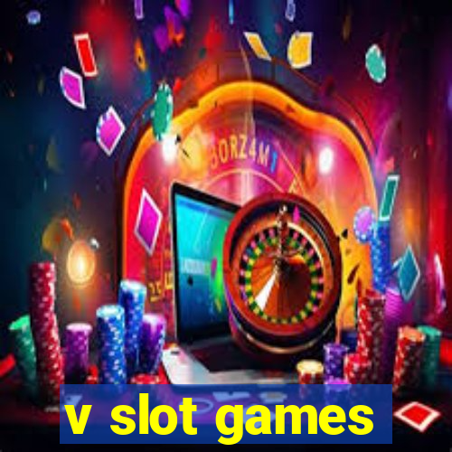 v slot games