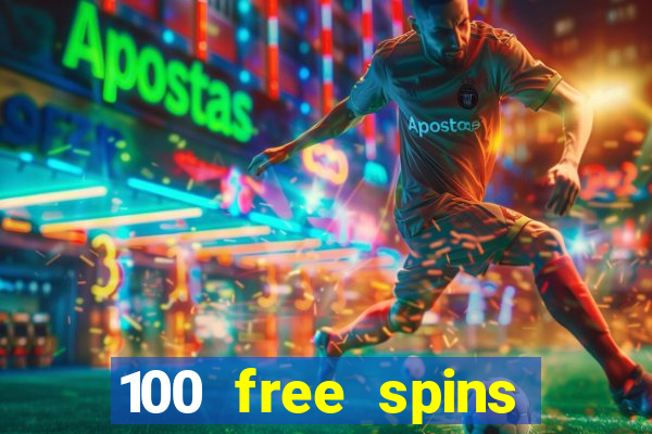 100 free spins resorts casino