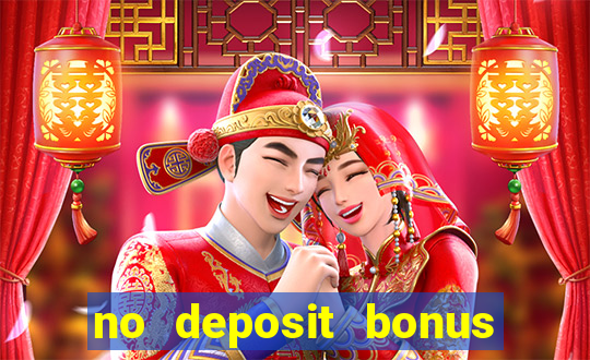 no deposit bonus codes casinos