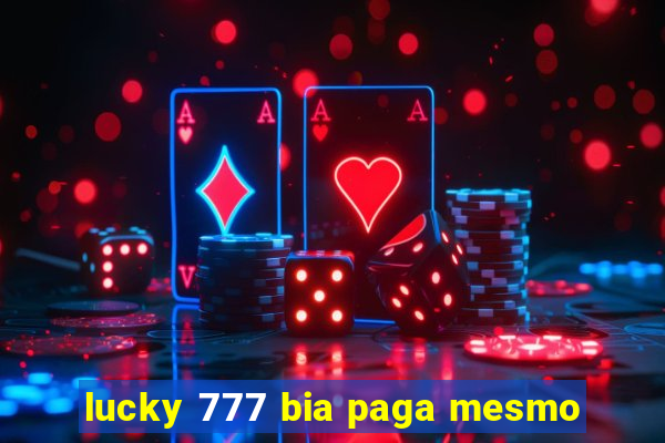 lucky 777 bia paga mesmo