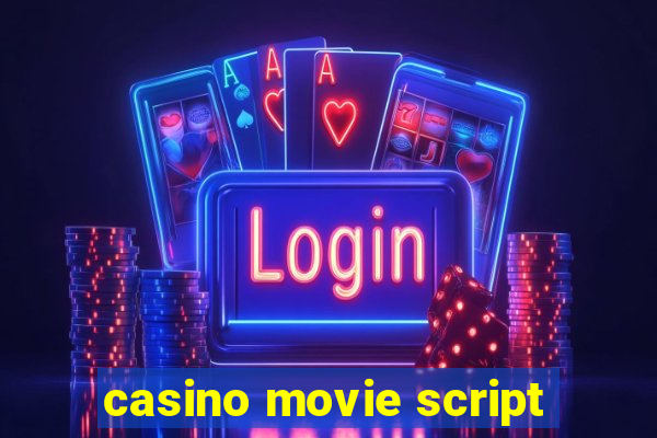 casino movie script