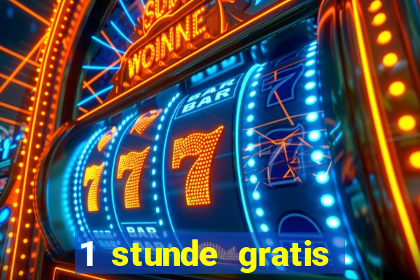 1 stunde gratis spielen casino