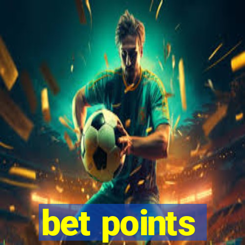 bet points