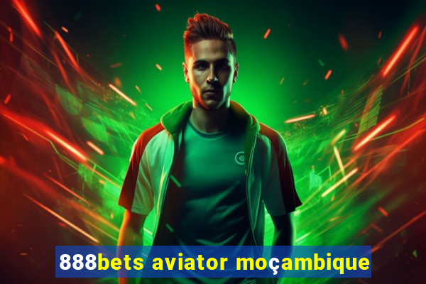 888bets aviator moçambique