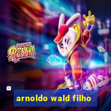 arnoldo wald filho