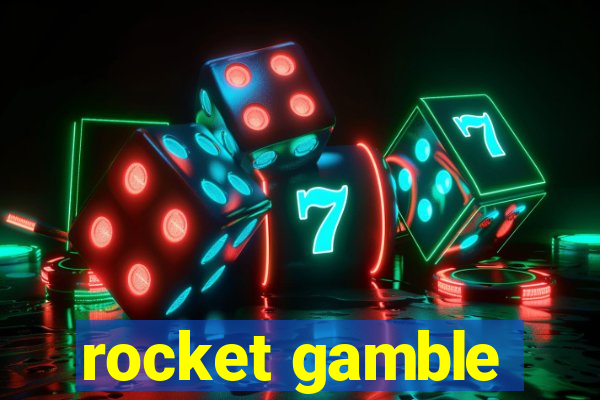 rocket gamble