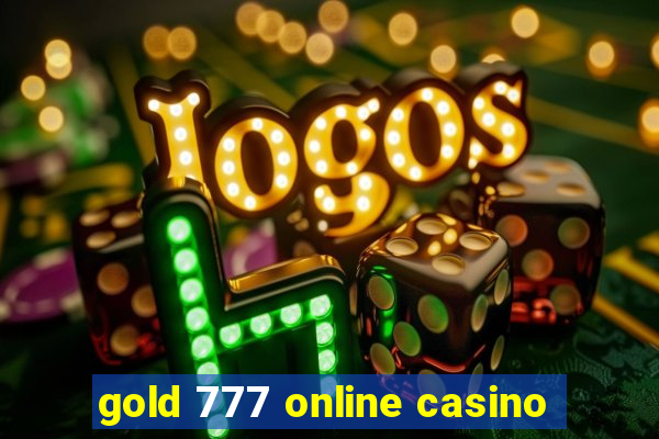 gold 777 online casino