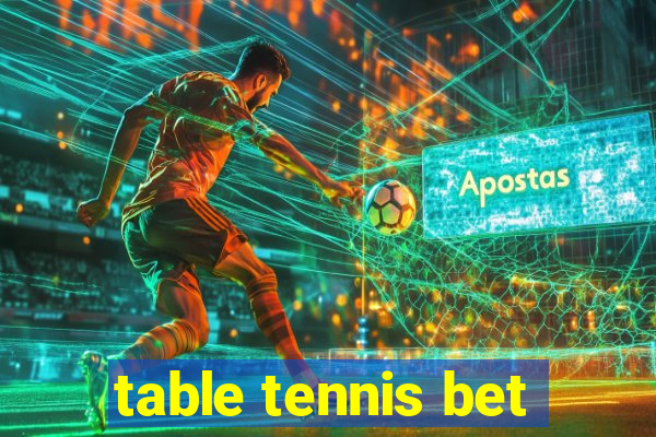 table tennis bet