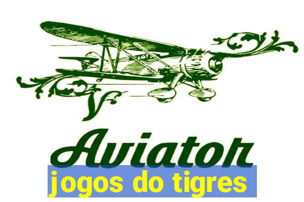 jogos do tigres