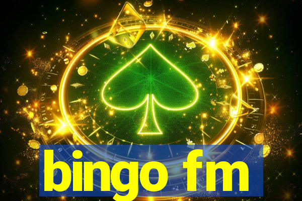 bingo fm