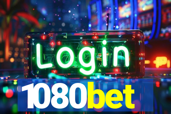 1080bet