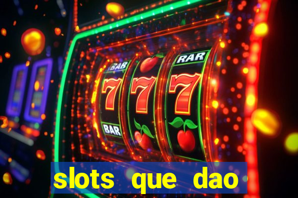 slots que dao bonus no cadastro