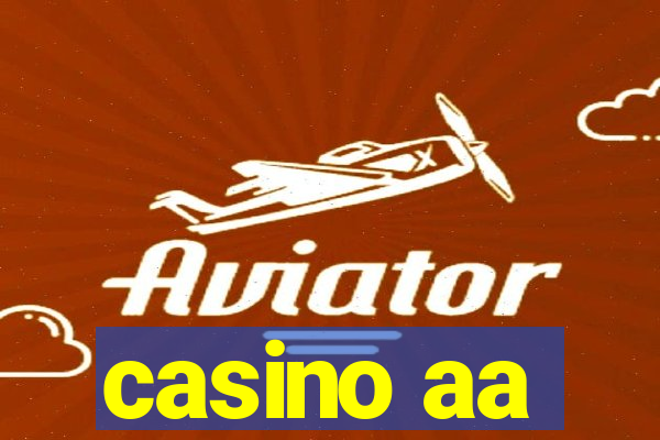 casino aa