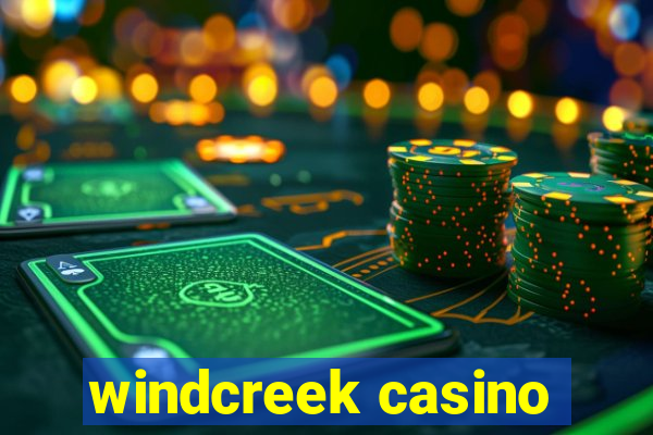 windcreek casino