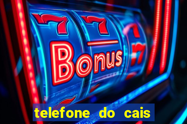 telefone do cais da vila nova