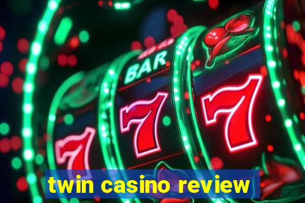 twin casino review