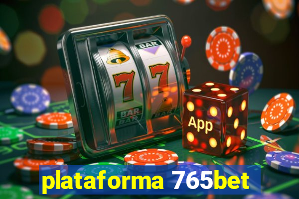 plataforma 765bet