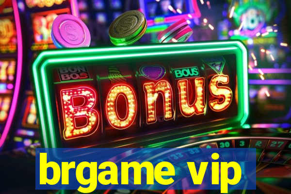 brgame vip