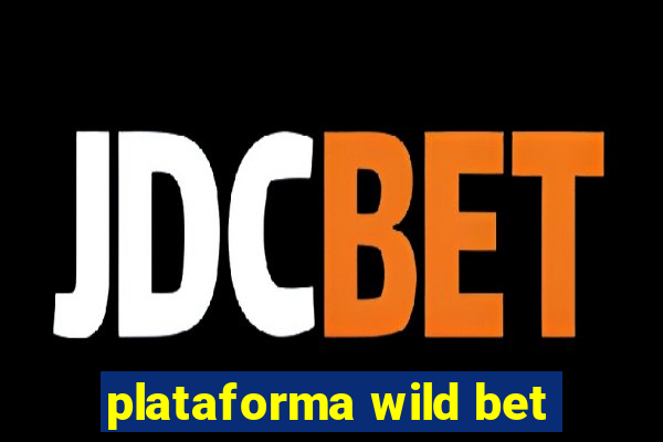 plataforma wild bet