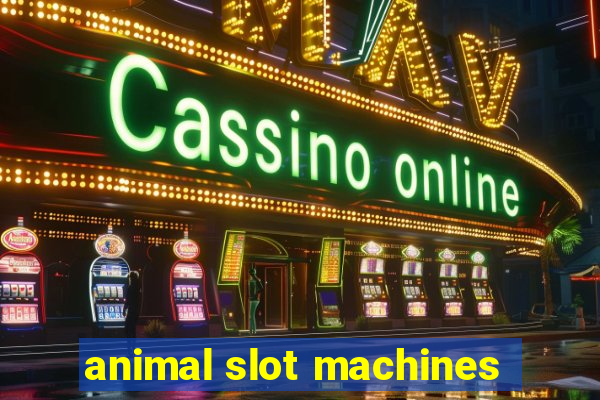 animal slot machines