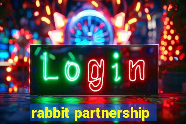 rabbit partnership