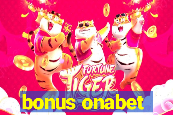 bonus onabet