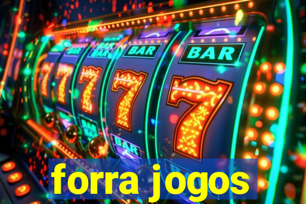 forra jogos