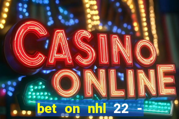 bet on nhl 22 - 23 l wynnbet