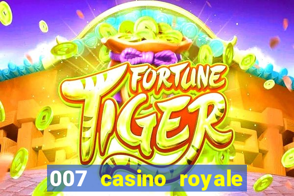 007 casino royale online legendado