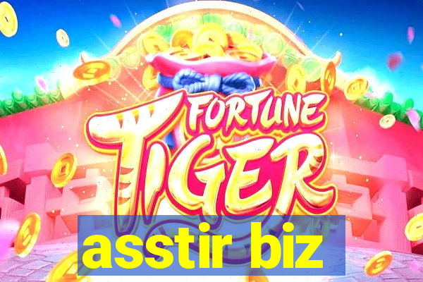 asstir biz