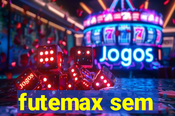 futemax sem