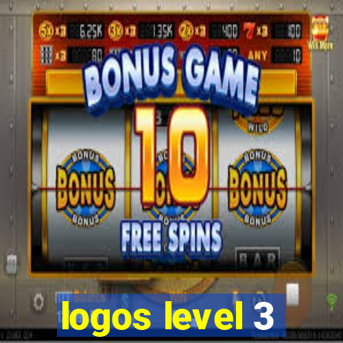 logos level 3