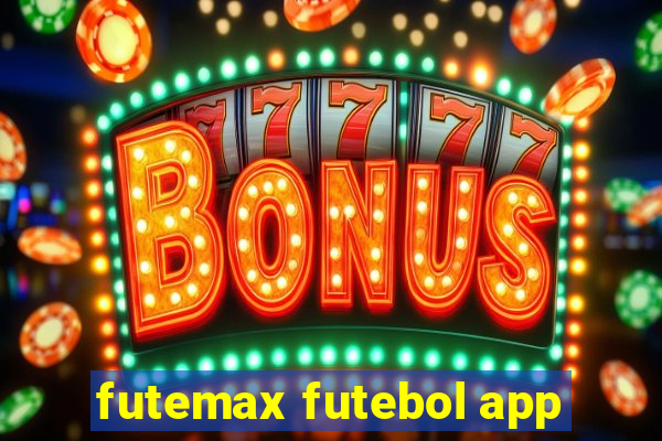 futemax futebol app