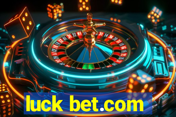 luck bet.com