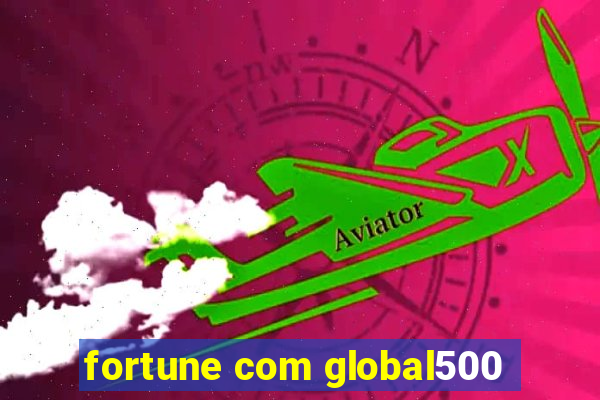 fortune com global500