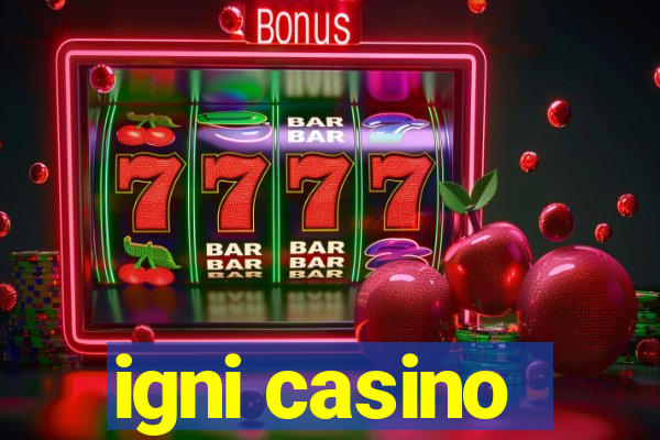 igni casino